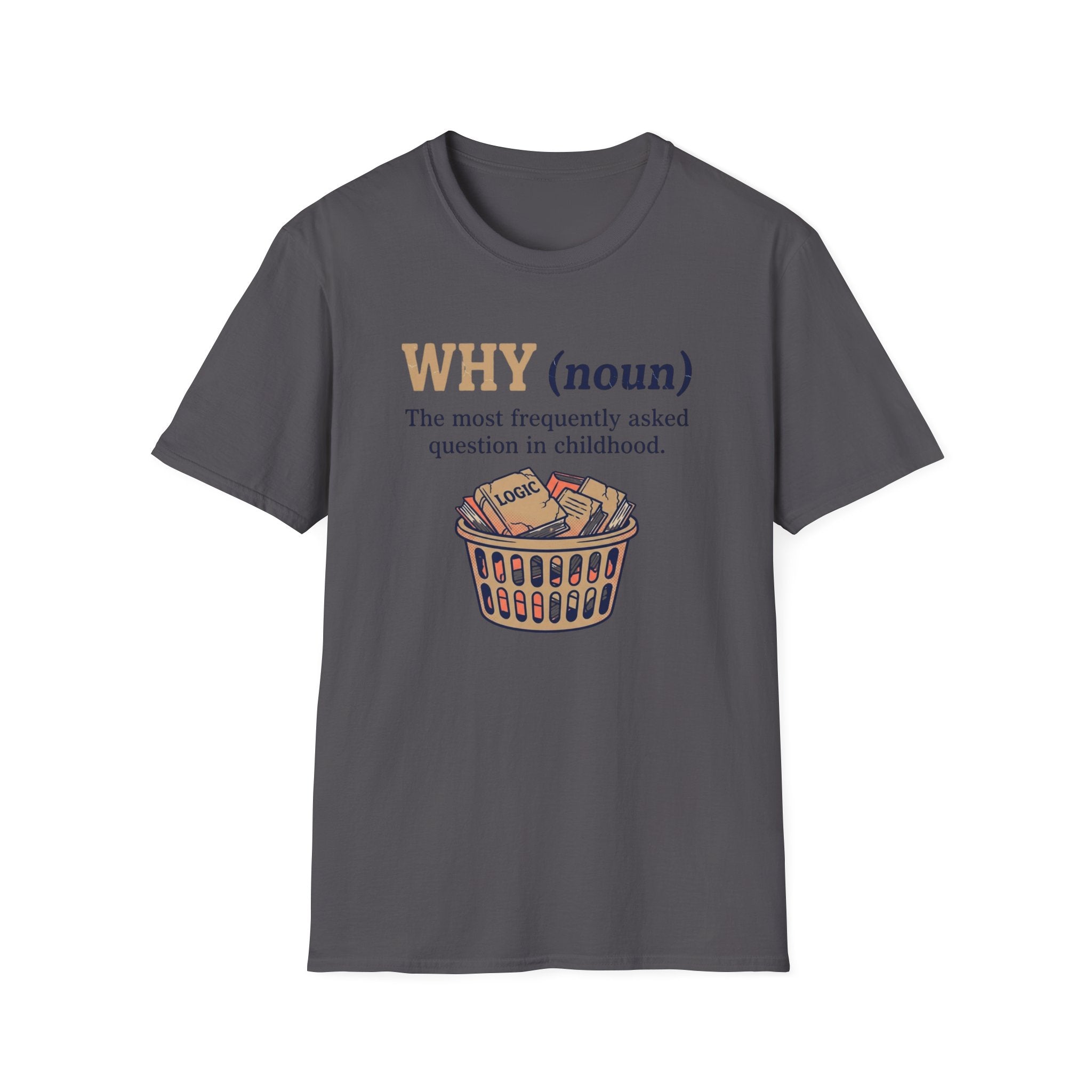 Why? T-Shirt