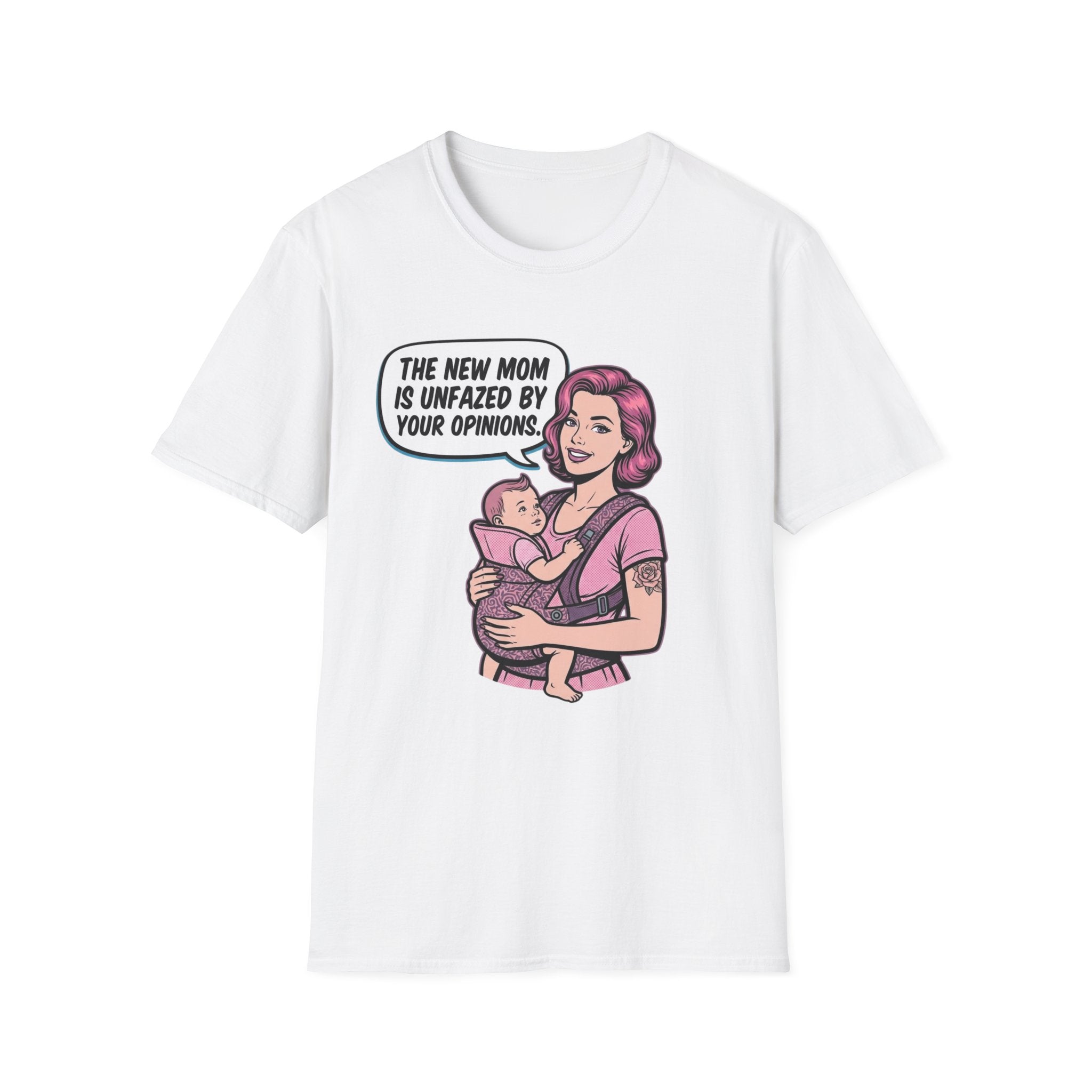 Unfazed By Your Opinions T-Shirt