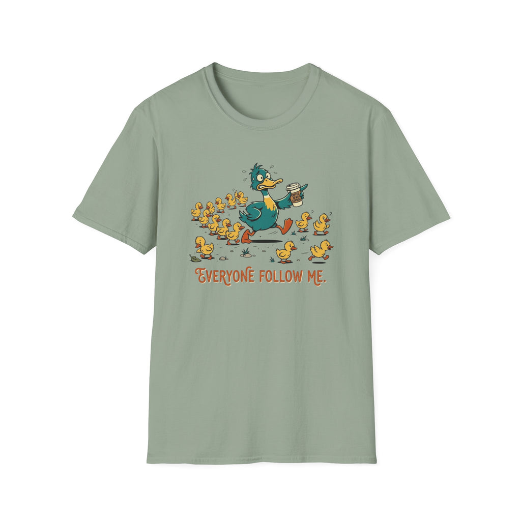 Everyone Follow Me T-Shirt