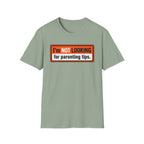 No Parenting Tips T-Shirt
