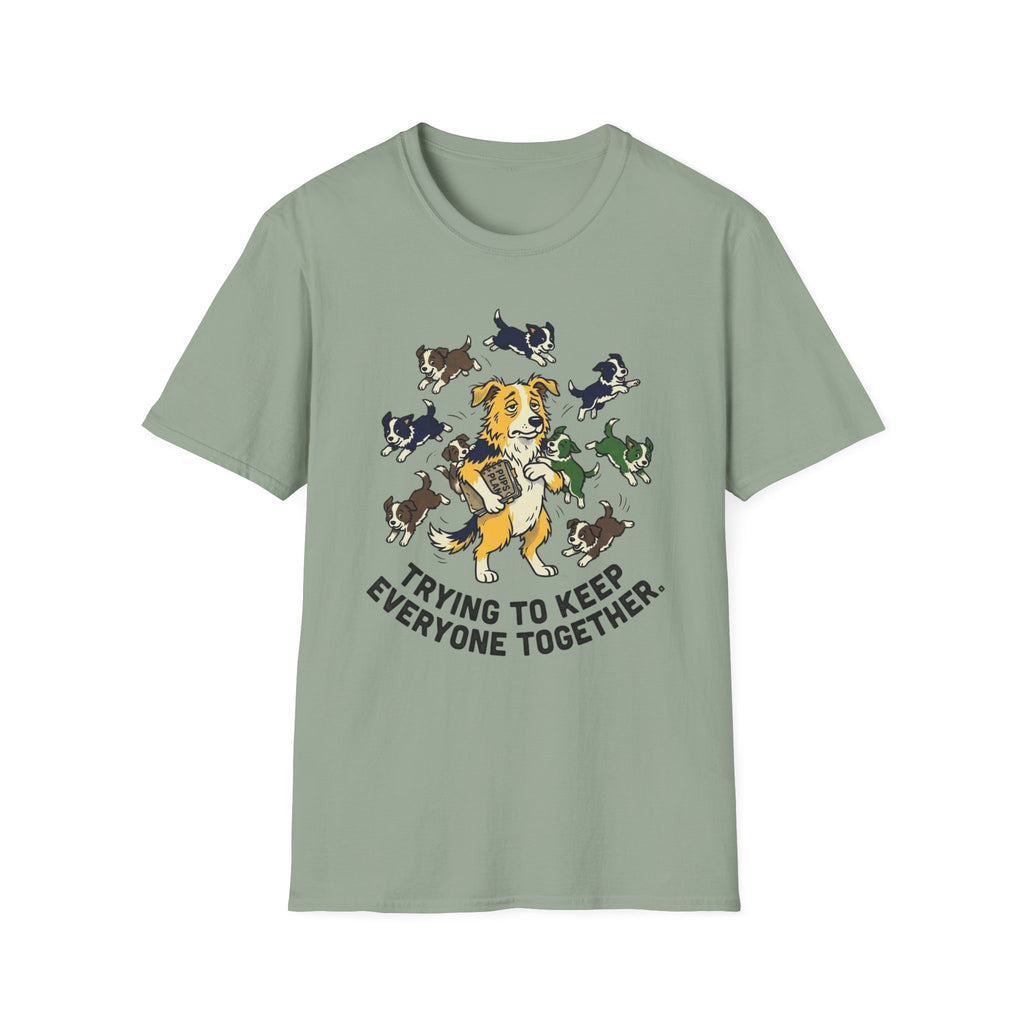 Keeping Everyone Together T-Shirt