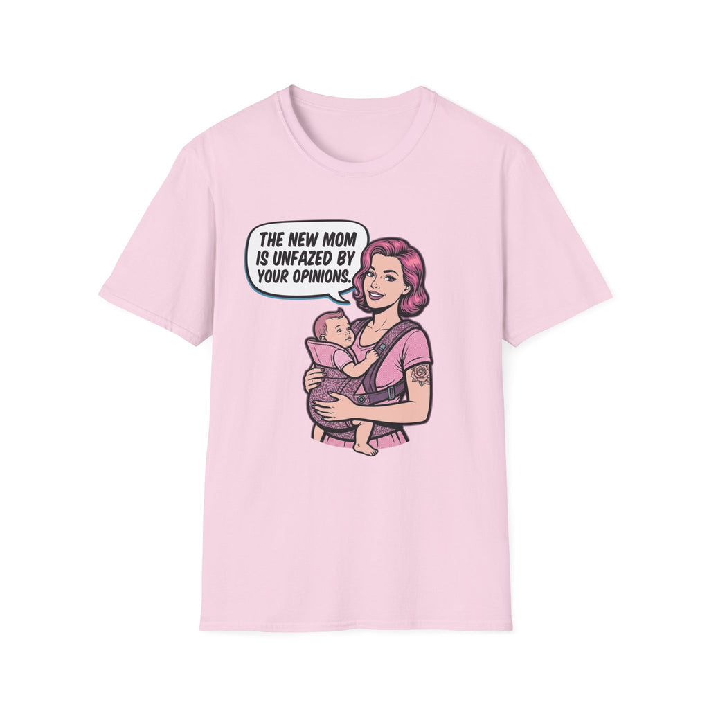 Unfazed By Your Opinions T-Shirt