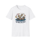 Go With The Flow T-Shirt