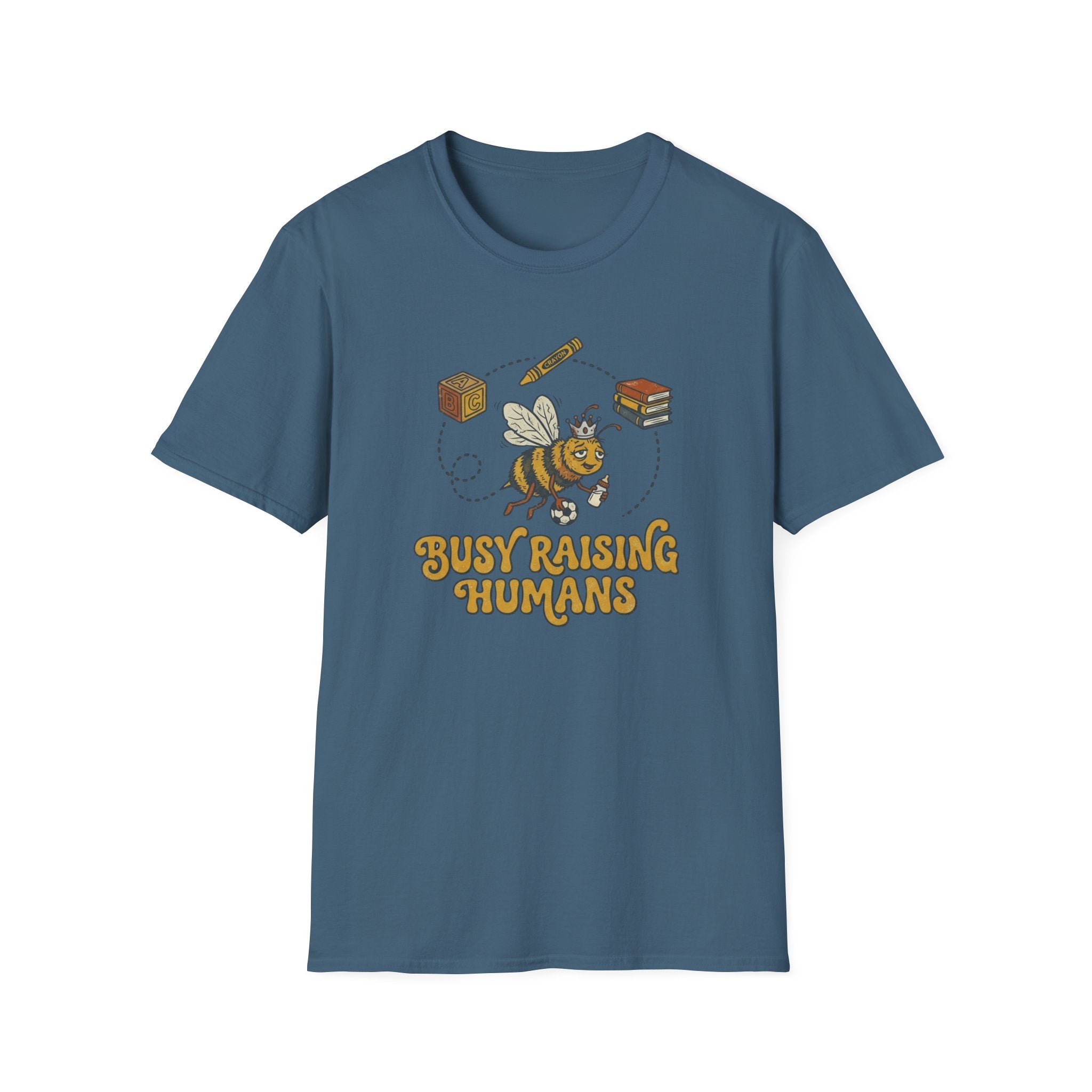 Busy Raising Humans T-Shirt