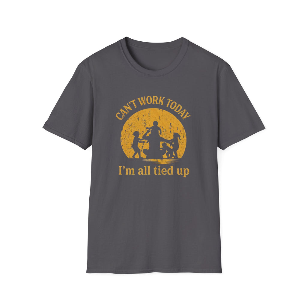 Can't Work Today T-Shirt