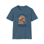 So Much Laundry T-Shirt