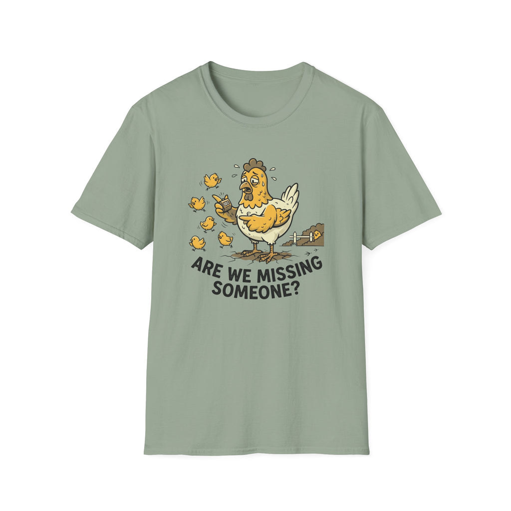Are We Missing Someone T-Shirt