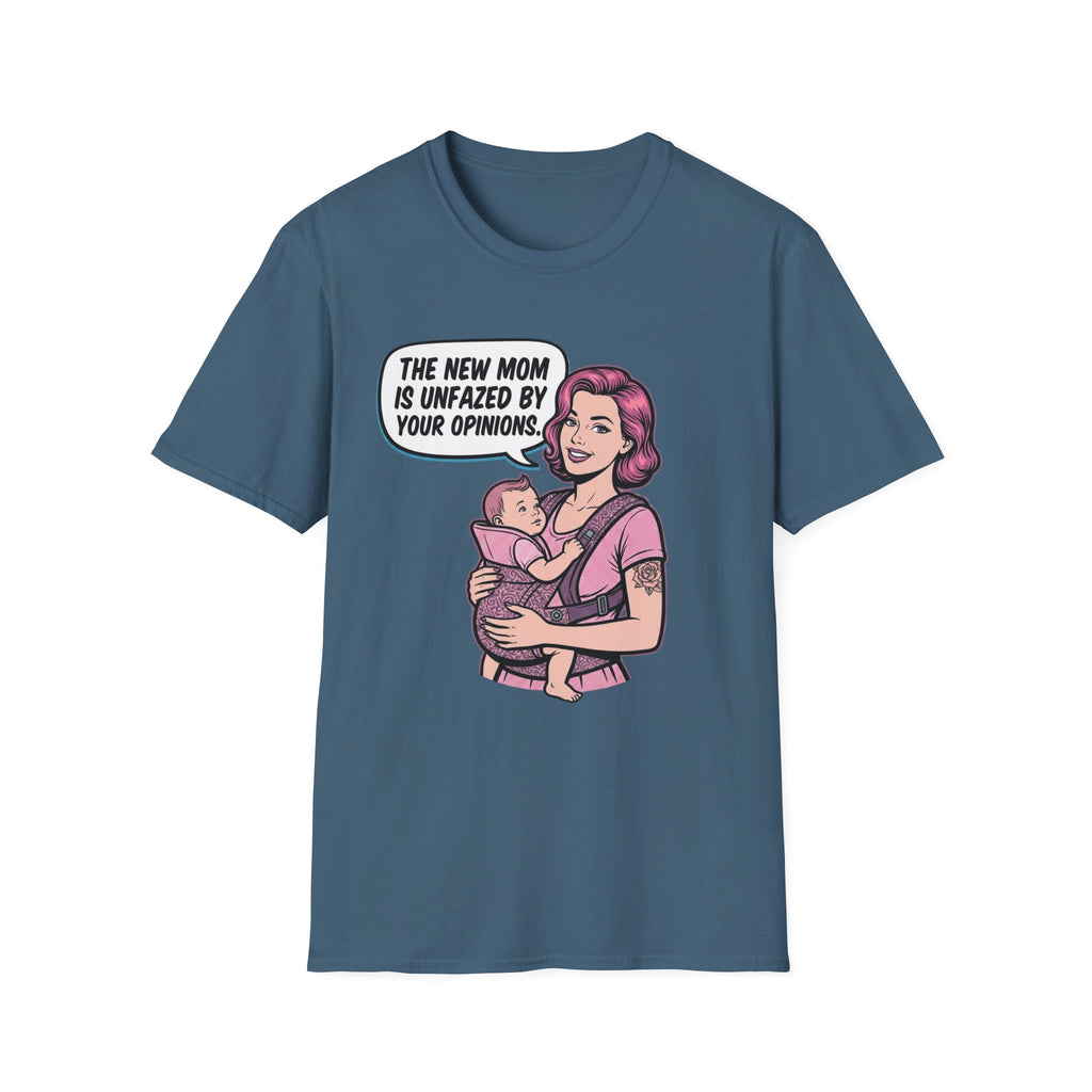 Unfazed By Your Opinions T-Shirt