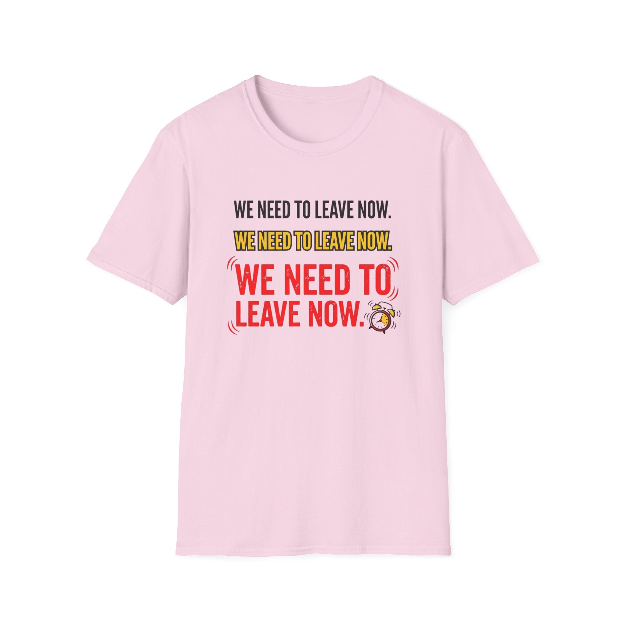 We Need To Leave T-Shirt