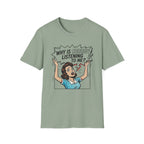 Nobody's Listening T-Shirt