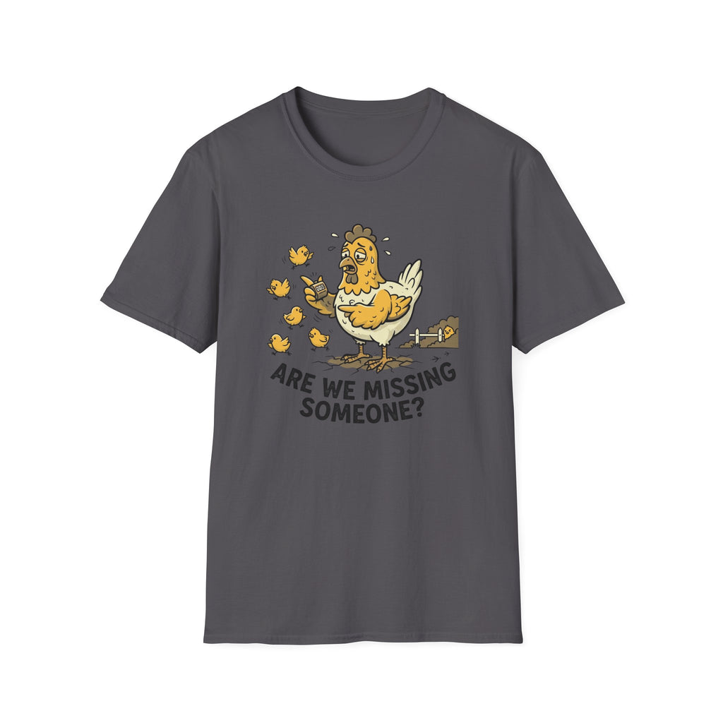 Are We Missing Someone T-Shirt