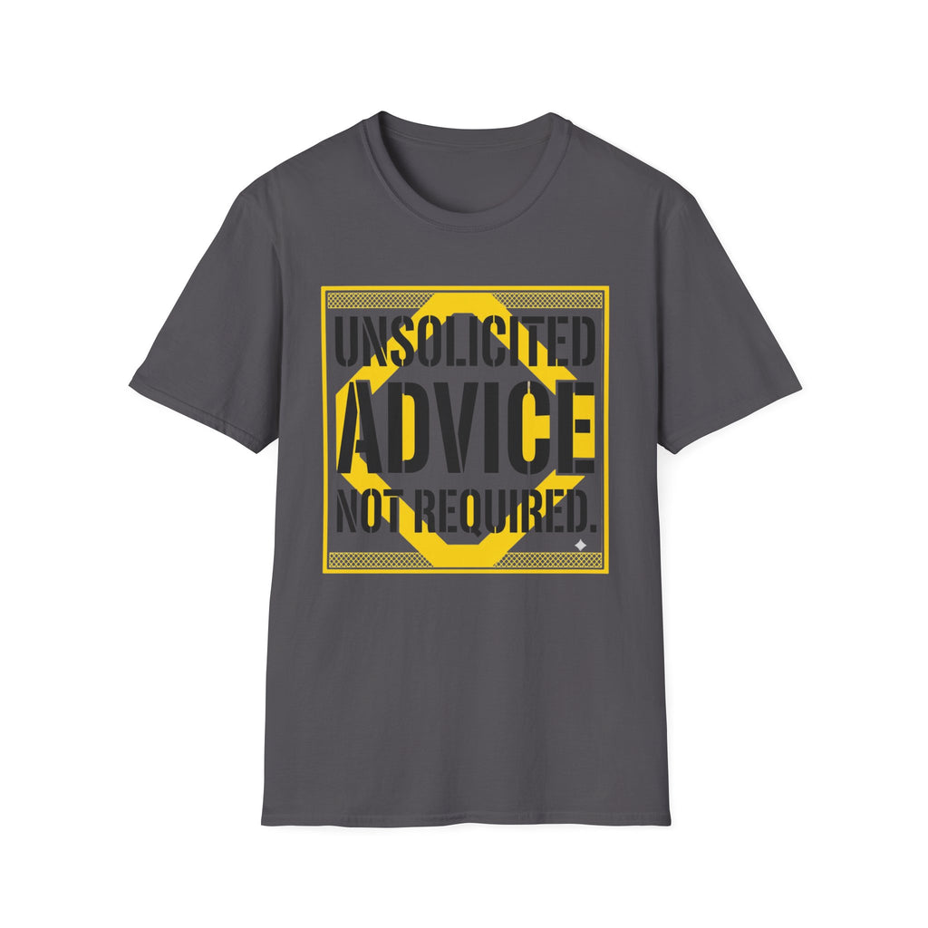 Advice Not Required T-Shirt