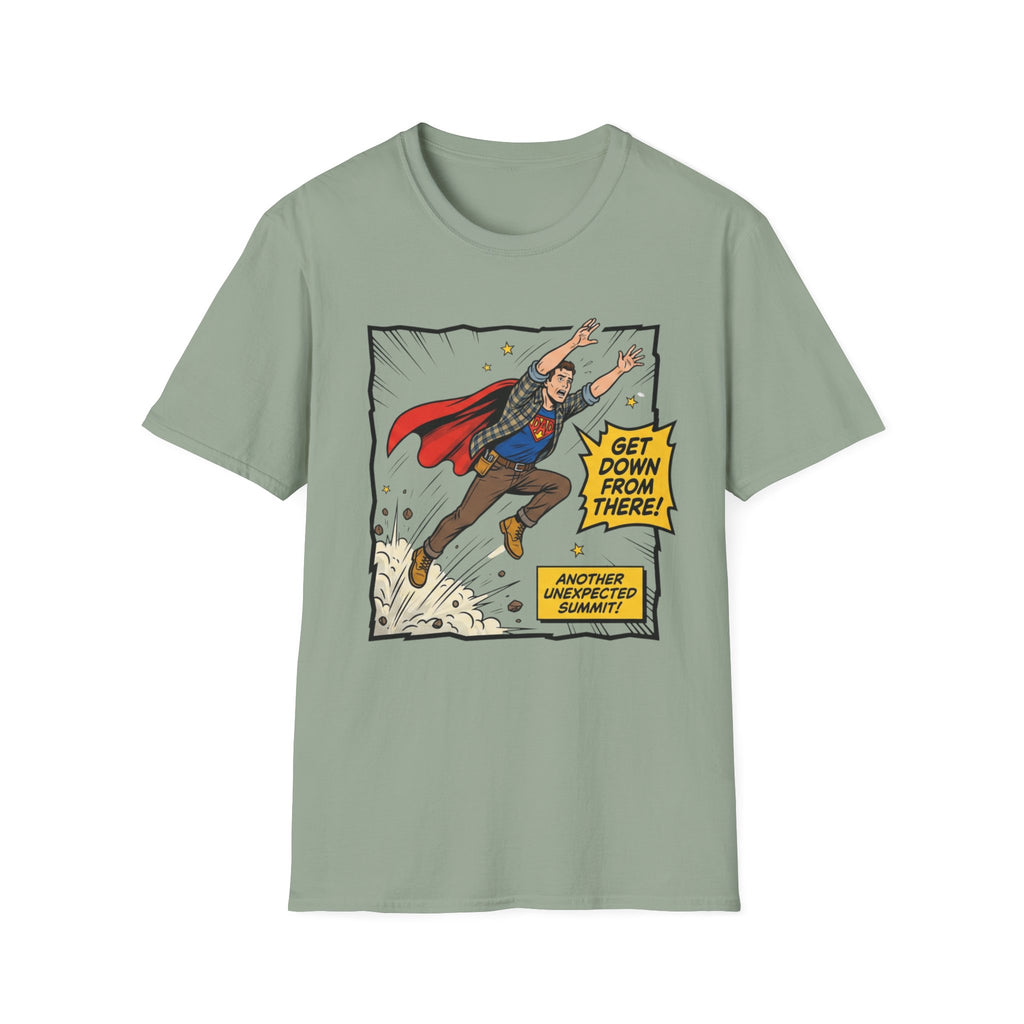 Get Down From There T-Shirt