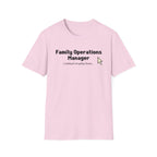 Family Operation Manager T-Shirt