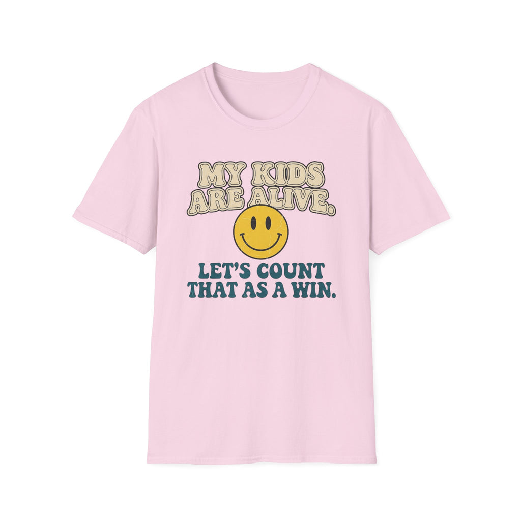 My Kids Are Alive T-Shirt