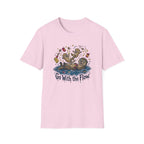 Go With The Flow T-Shirt