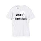Exhausted T-Shirt