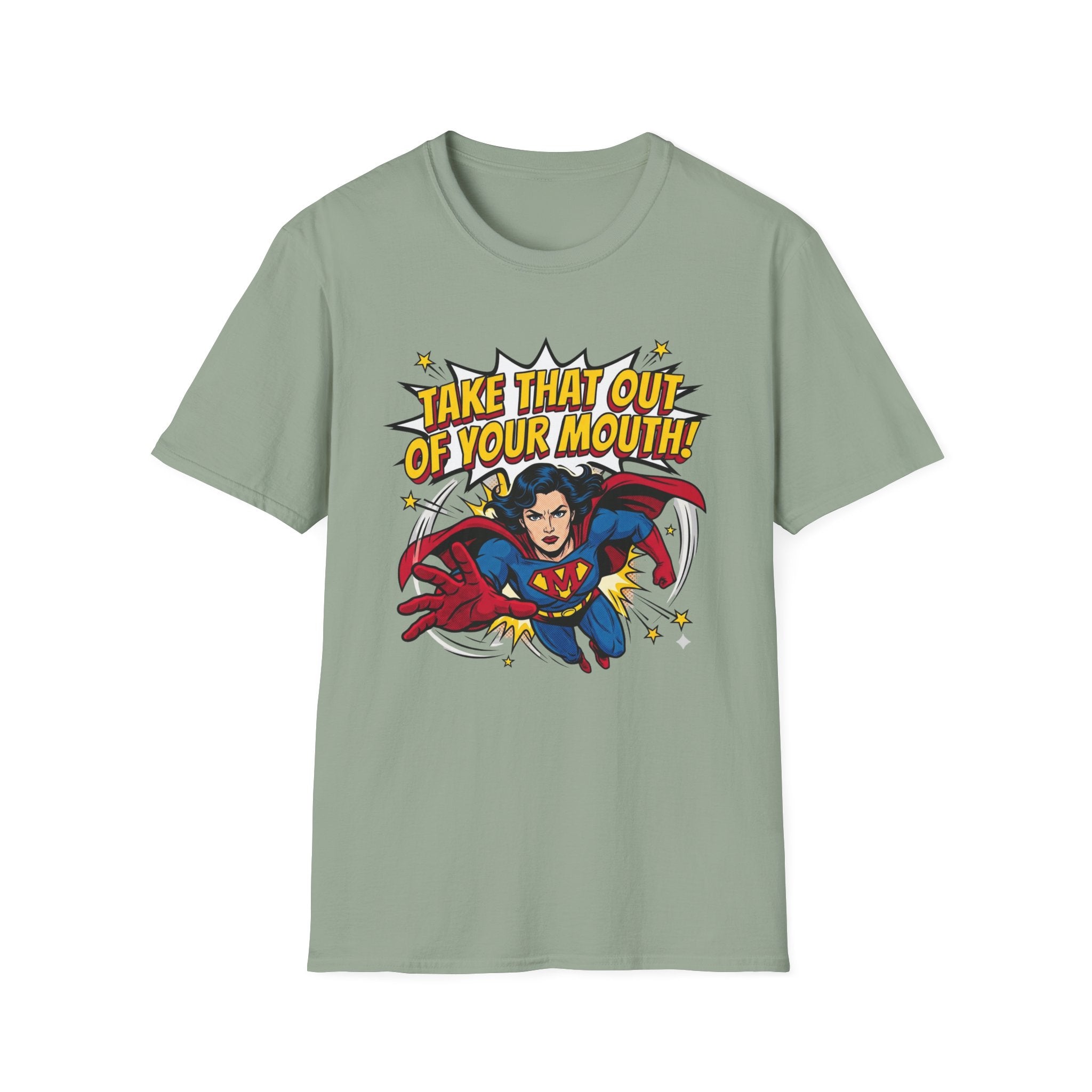 Take That Out Your Mouth T-Shirt