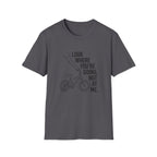 Look Where You're Going T-Shirt