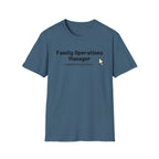 Family Operation Manager T-Shirt