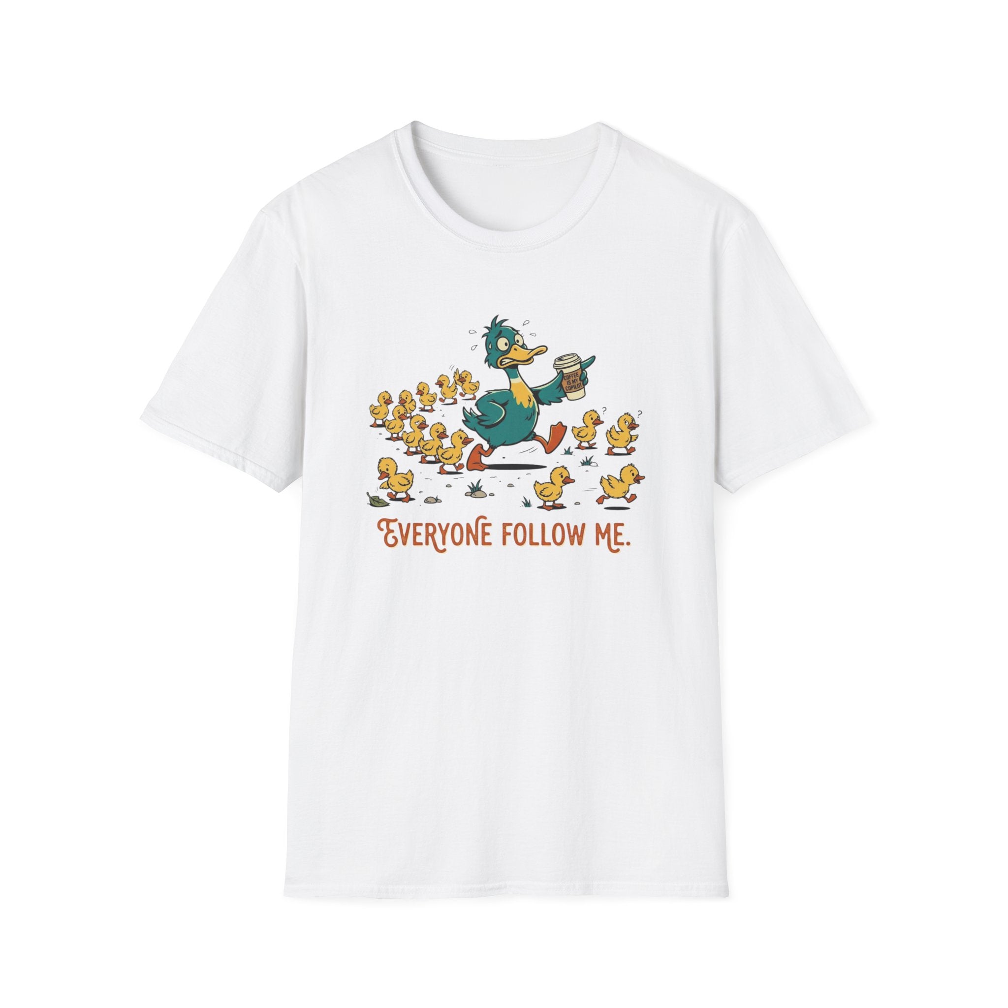 Everyone Follow Me T-Shirt