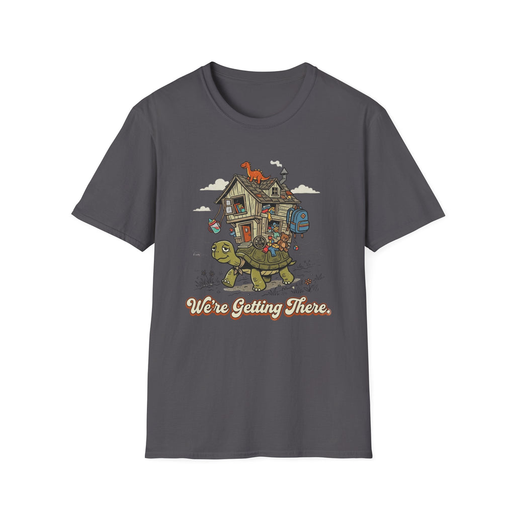 We're Getting There T-Shirt