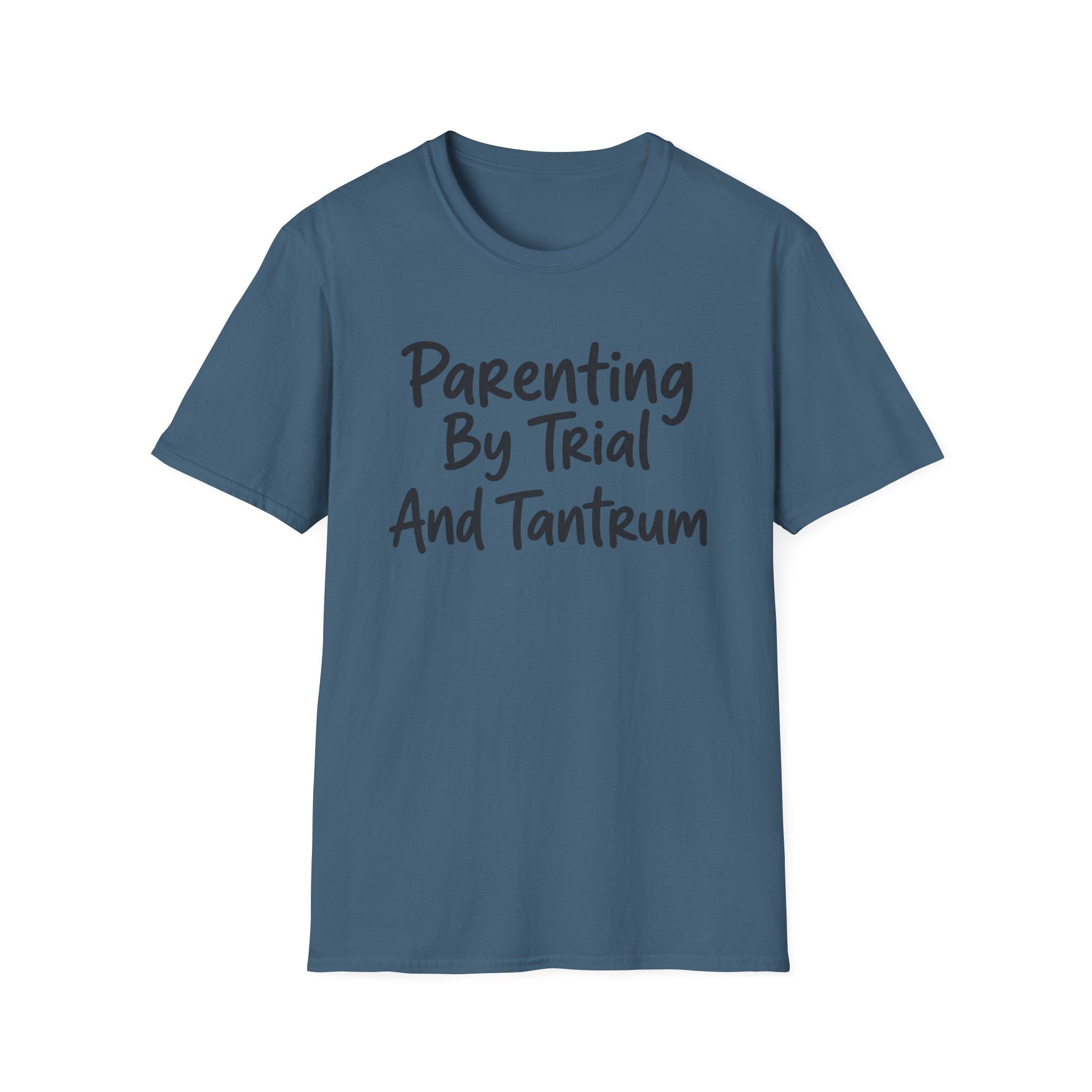 By Trial and Tantrum T-Shirt