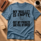 My Wallet Is Empty T-Shirt
