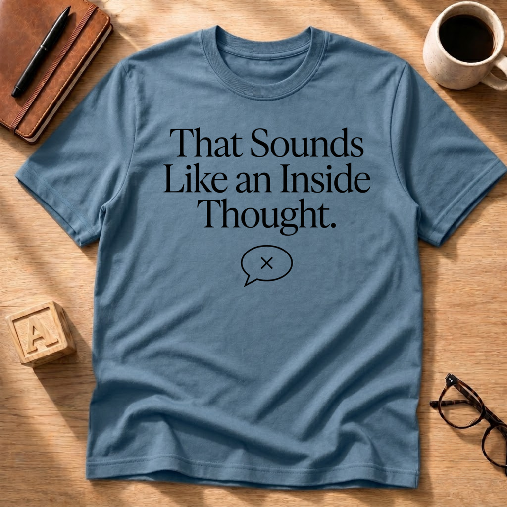 Inside Thought  T-Shirt