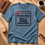Please Hold T-Shirt