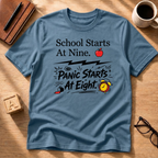 Panic Starts At 8 T-Shirt