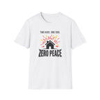 Zero Peace T-Shirt
