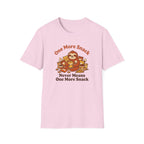 One More Snack T-Shirt