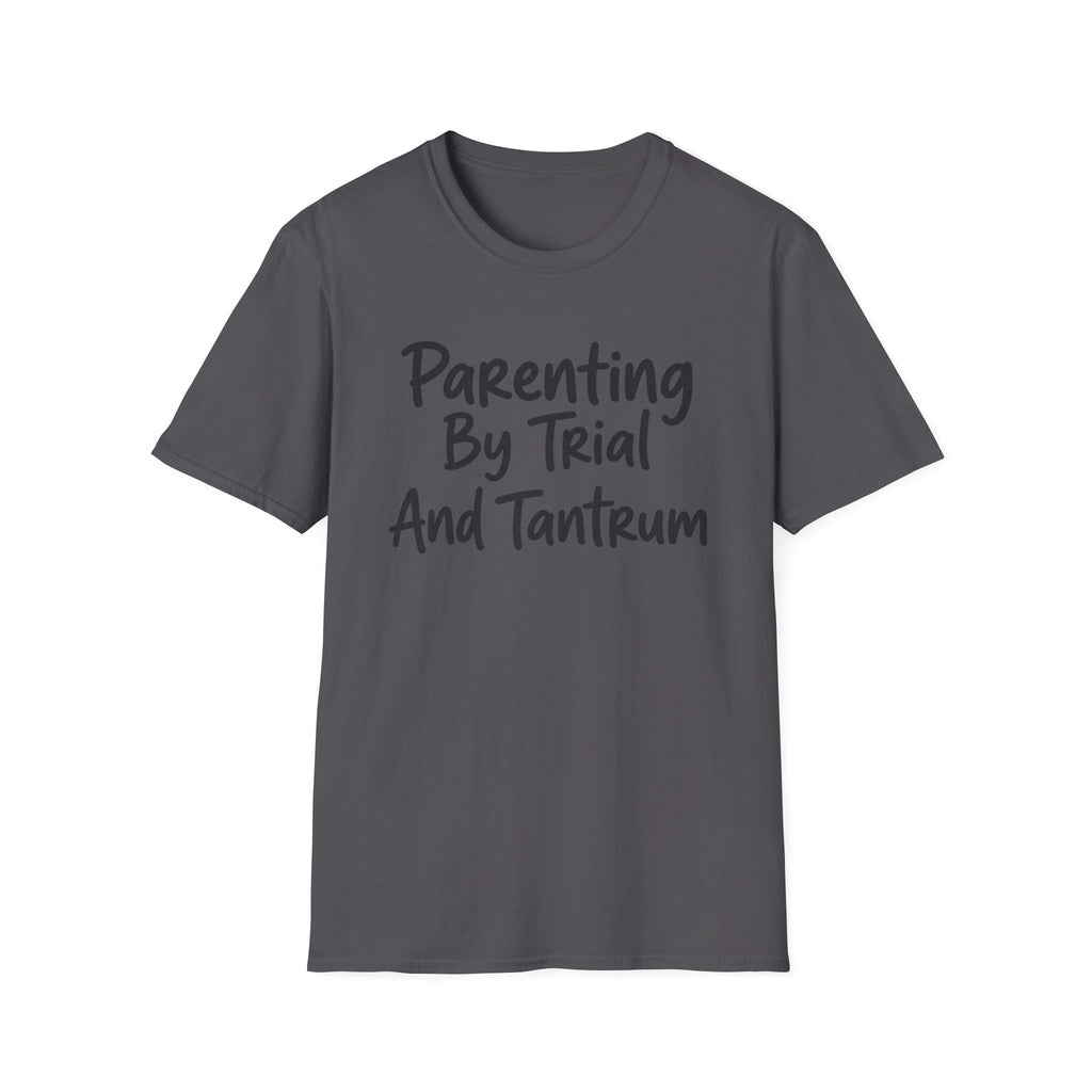 By Trial and Tantrum T-Shirt