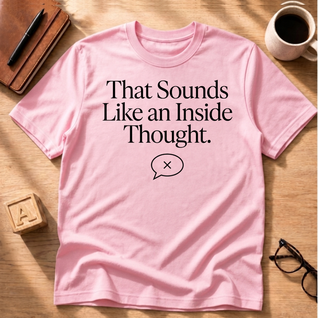Inside Thought  T-Shirt