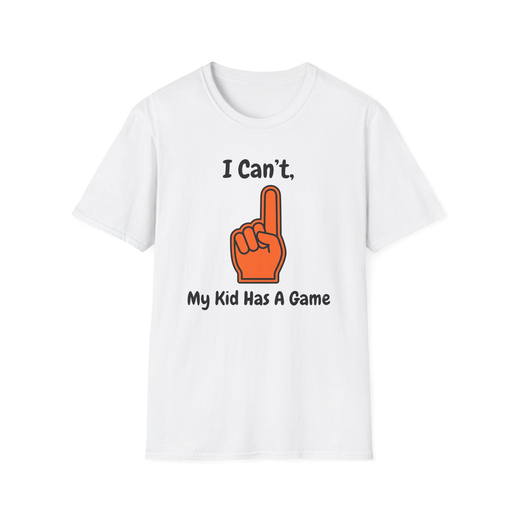 My Kid Has A Game T-Shirt