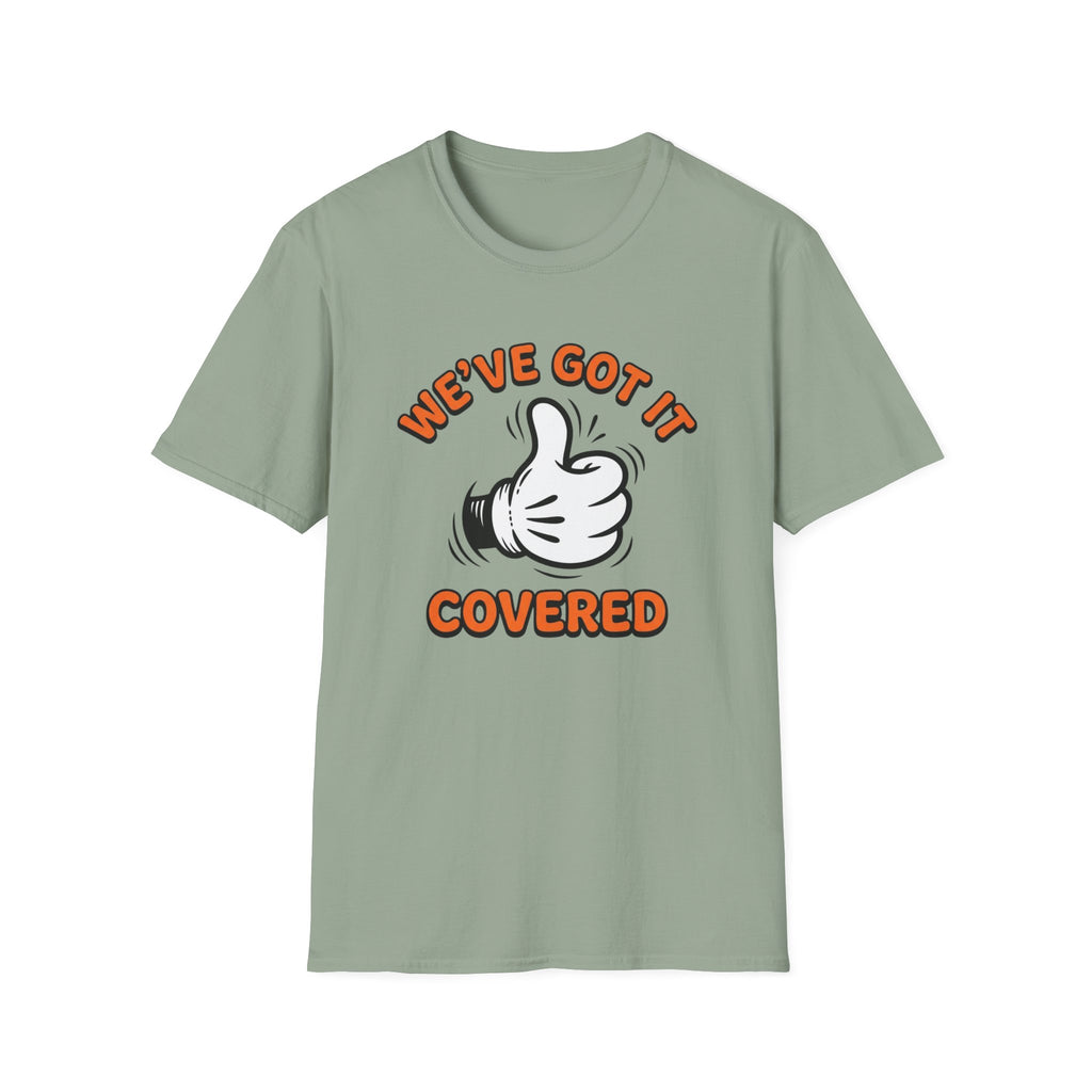 We've Got It Covered T-Shirt
