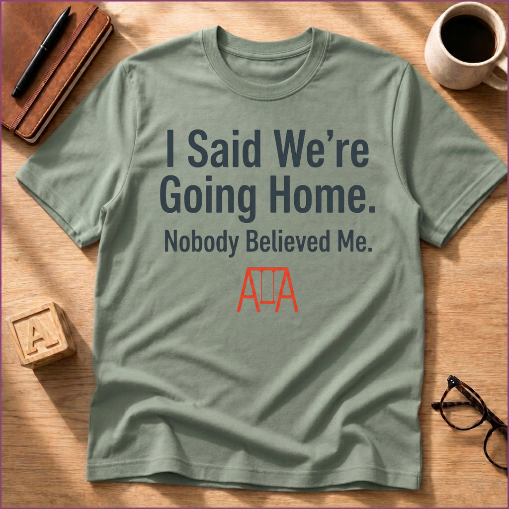 Going Home T-Shirt