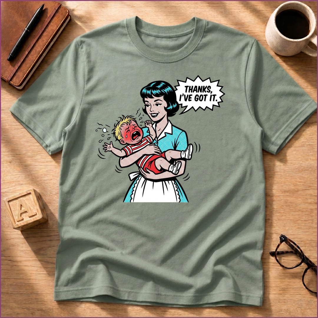 I've Got This T-Shirt