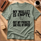 My Wallet Is Empty T-Shirt