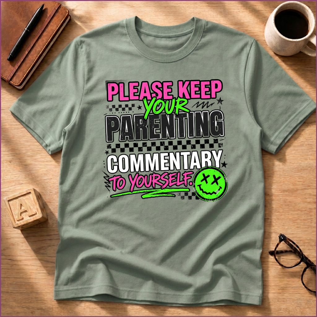 Keep It To Yourself T-Shirt