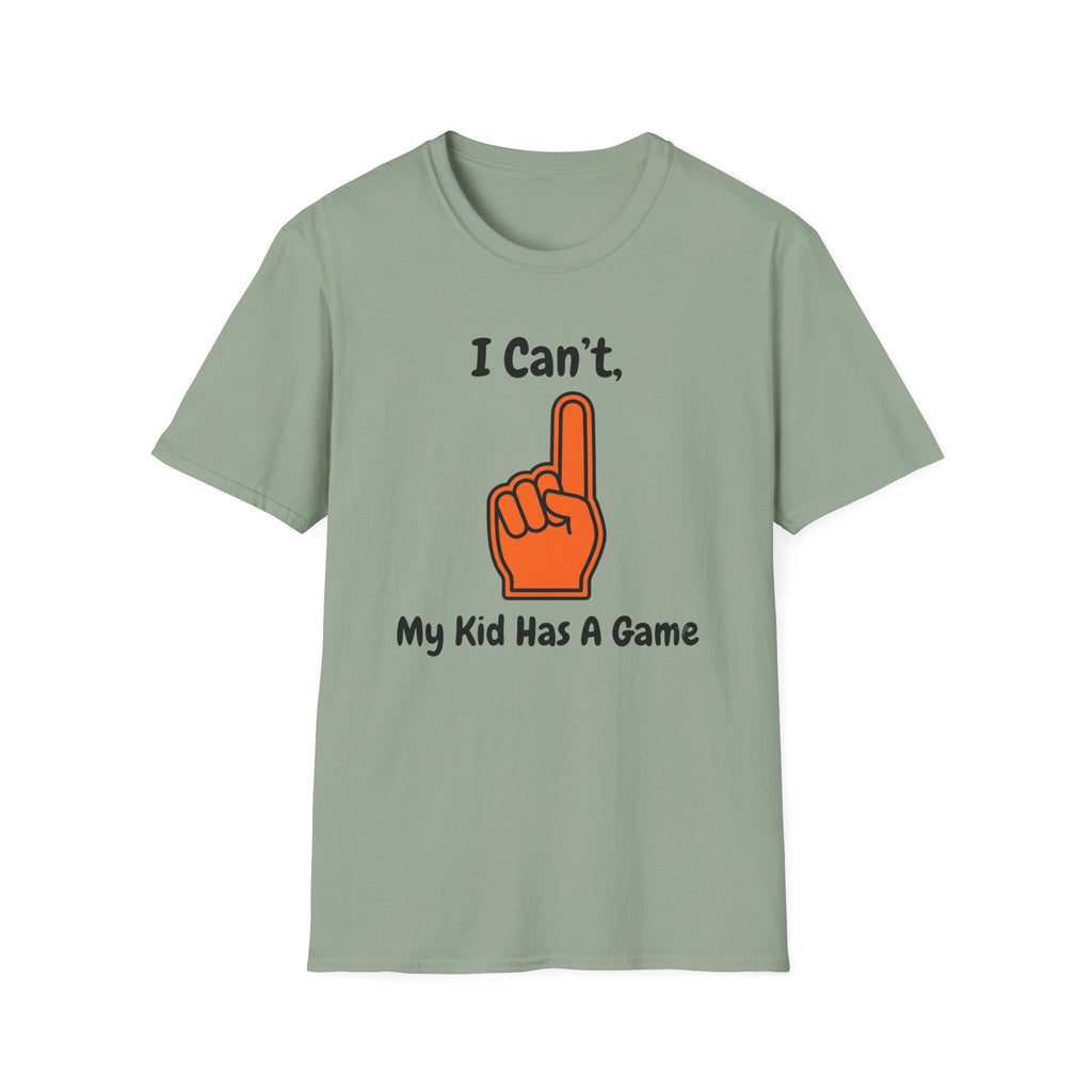 My Kid Has A Game T-Shirt