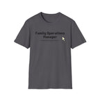 Family Operation Manager T-Shirt