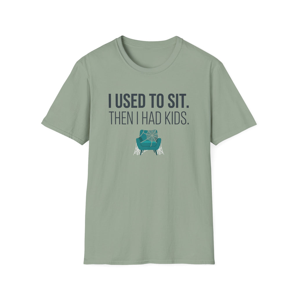 I Used To Sit T-Shirt