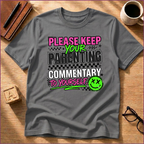Keep It To Yourself T-Shirt