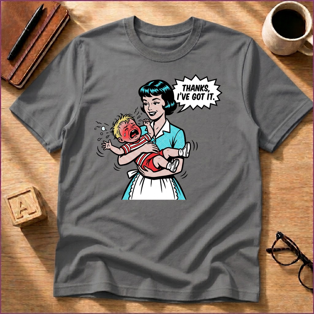I've Got This T-Shirt