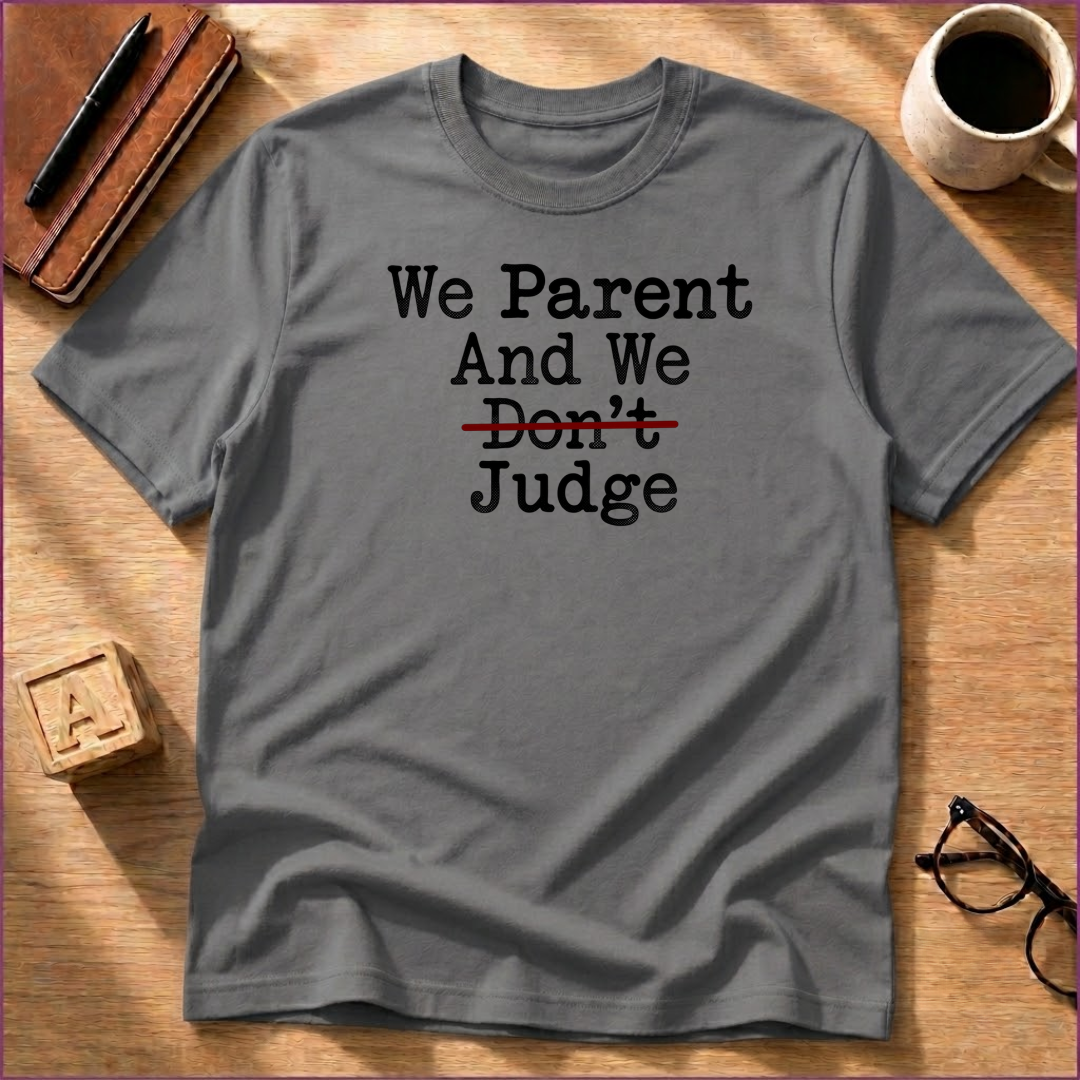 We judge T-Shirt