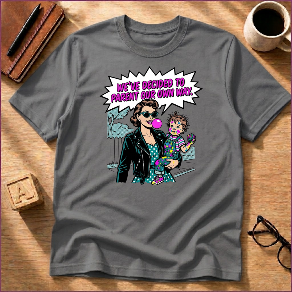 Our Own Way T-Shirt