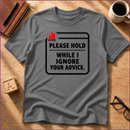 Please Hold T-Shirt