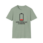 It's Exhausting T-Shirt